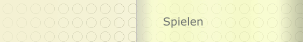 Spielen